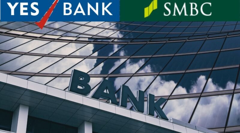 Sumitomo Mitsui's $1.6 Billion Stake in Yes Bank