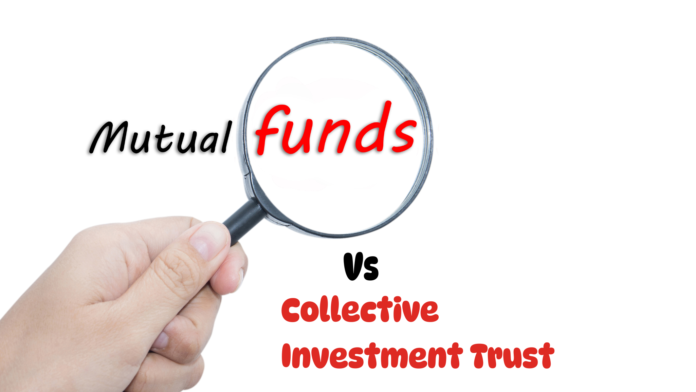 Collective Investment Trust vs Mutual Fund